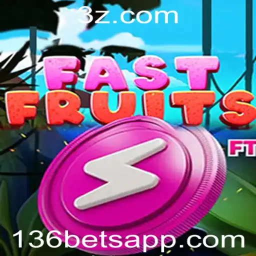 FastFruits: O Novo Favorito Nas Apostas Com o Conceito de 136 Bet