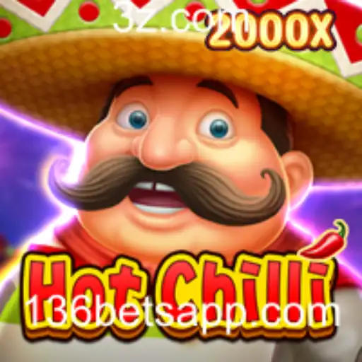 Explorando o Mundo de HotChilli: O Jogo de Apostas 136 Bet