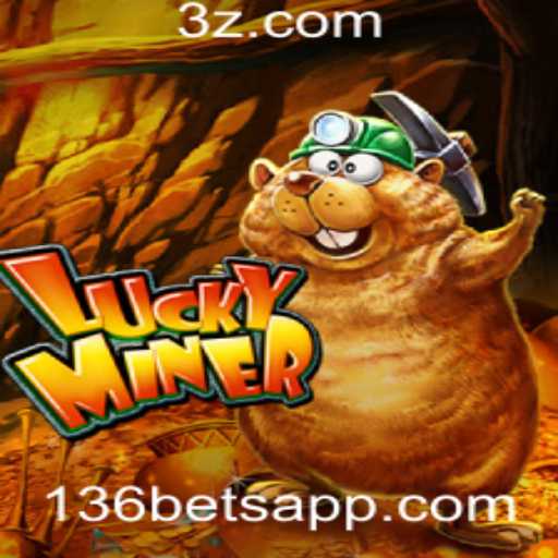 Explorando o Mundo do LuckyMiner: A Excitante Experiência de Aposta do 136 Bet